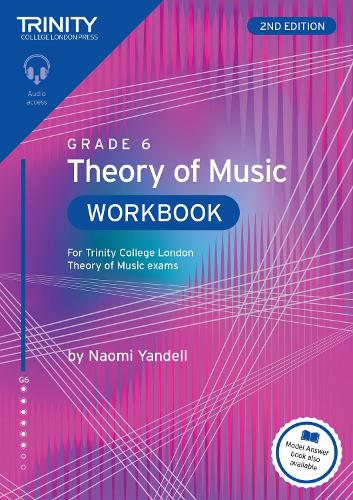 Trinity Theory of Music Workbook Grd 6 2nd Ed