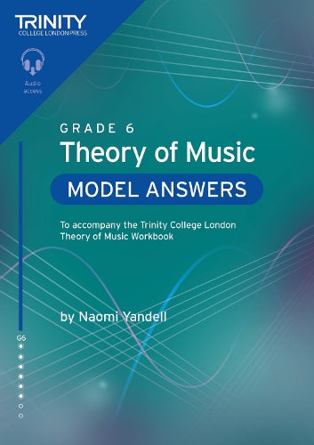 Trinity Theory of Music Model Answers Grd 6 2nd Ed