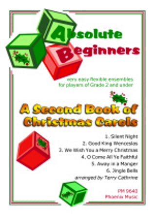 Absolute Beginners Second Book of Christmas Carols Flexible Ensemble