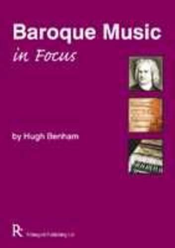 Baroque Music in Focus Benham