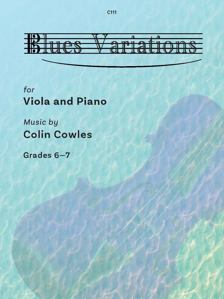 Cowles Blues Variations Viola & Piano Colin  Gr6-7
