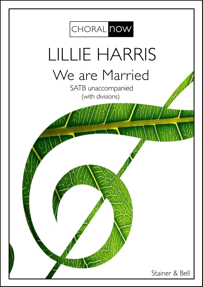 Harris Lillie We are Married SATB SB