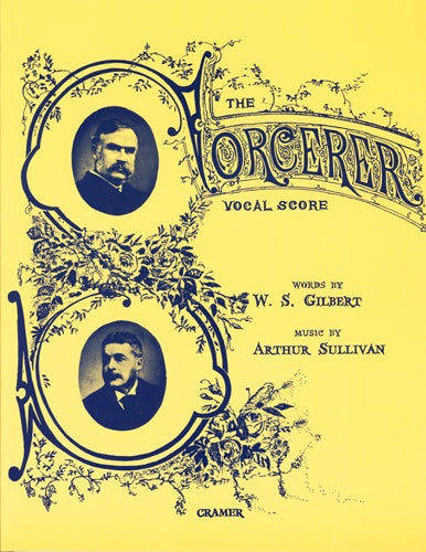 Gilbert & Sullivan: The Sorcerer ~ Vocal Score