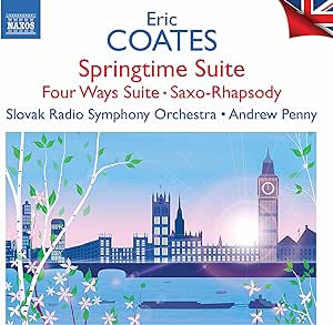 Coates Springtime Suite CD NAX Brit Lgh