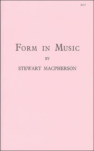 Form in Music Macpherson B237
