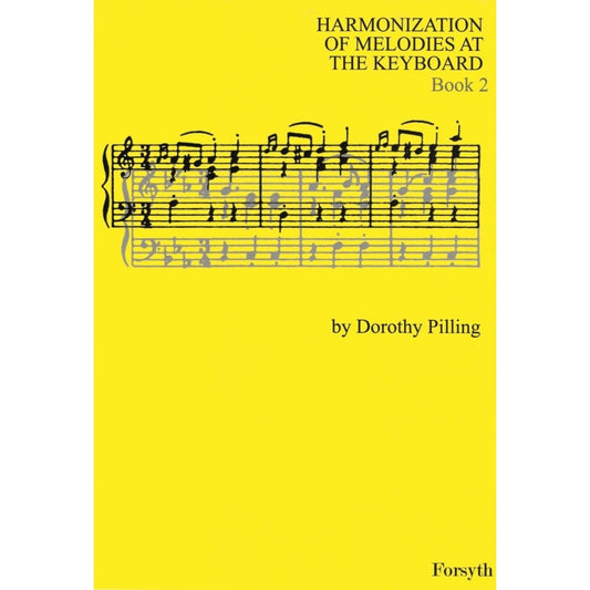 Harmonisation of Melodies at the Keyboard Book 2 Pilling