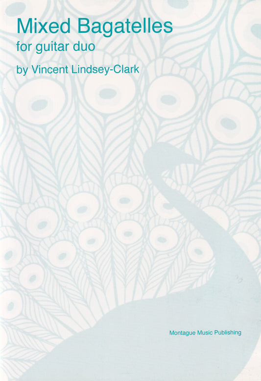 Lindsey-Clark: Mixed Bagatelles For Guitar Duo