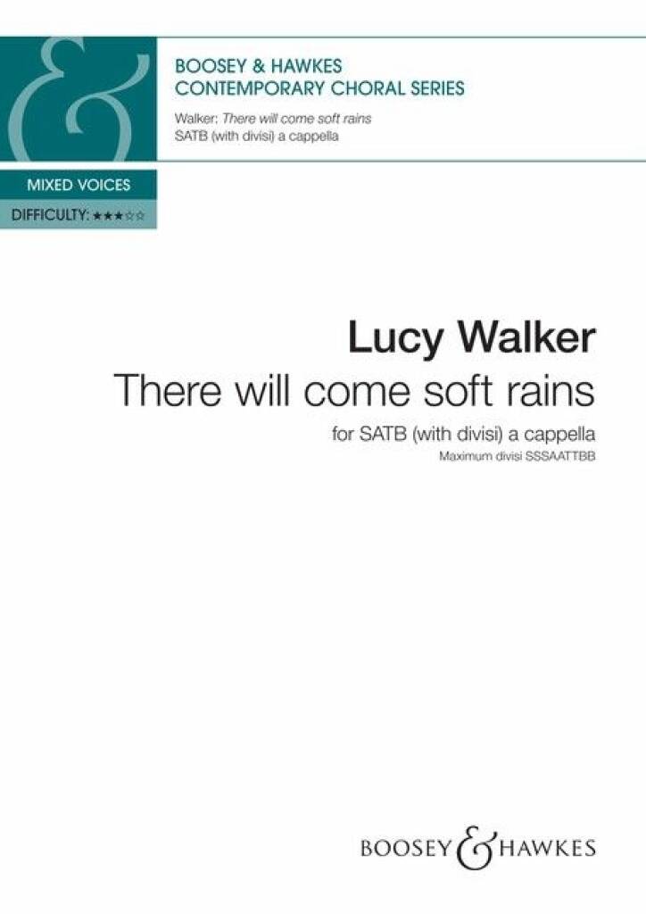 Walker There Will Come Soft Rains SATB