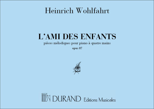 Wohlfahrt L'ami Des Enfants op87 Piano Duet Durand