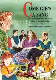 Come Gies A Sang - 73 Trad Scottish Songs