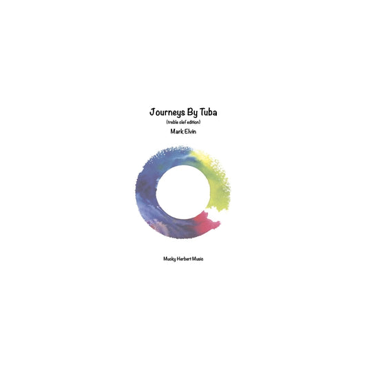 Journeys by Tuba BC Mark Elvin Mucky Herbert