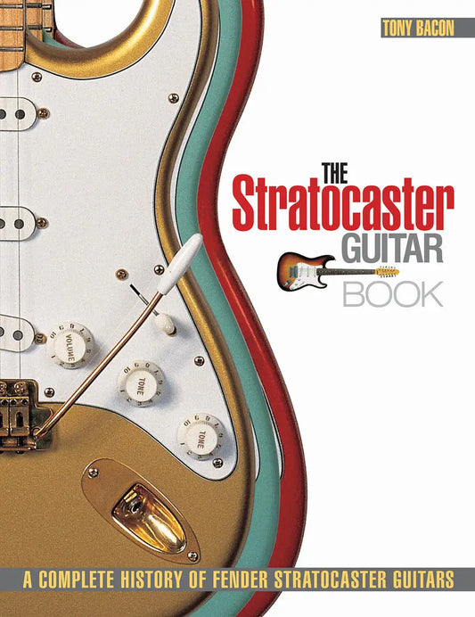 Stratocaster Guitar Book Tony Bacon