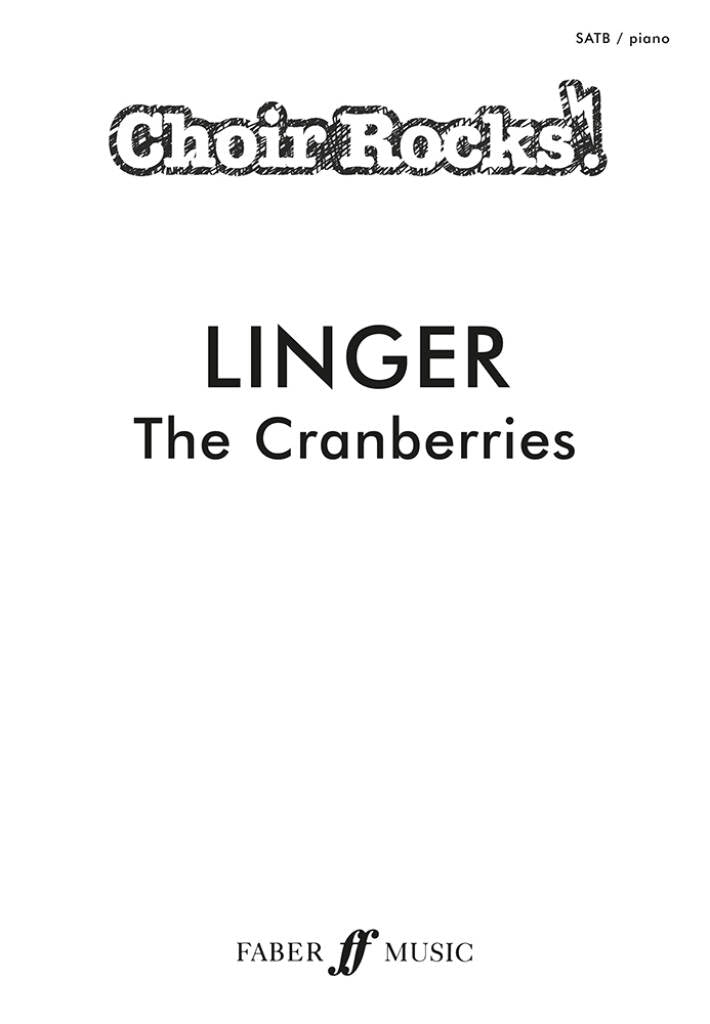 Linger SATB The Cranberries Choir Rocks