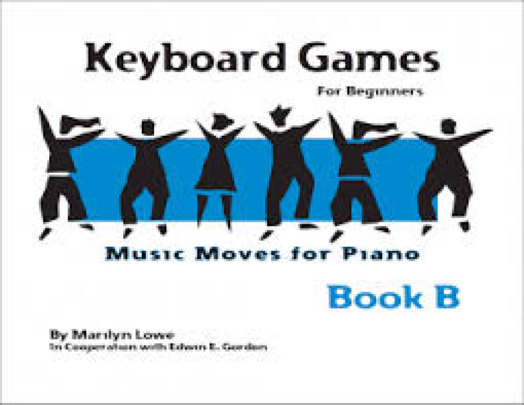 Keyboard Games Music Moves for Piano Book B