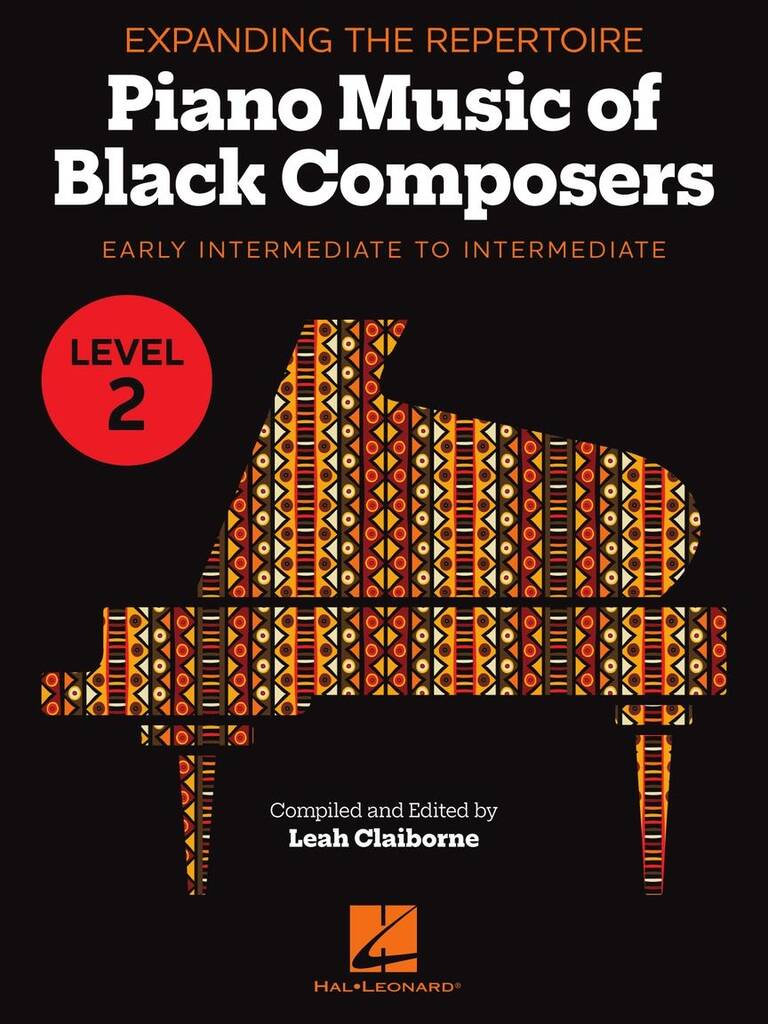 Expanding the Repertoire Piano Music of Black Composers Level 2 HL