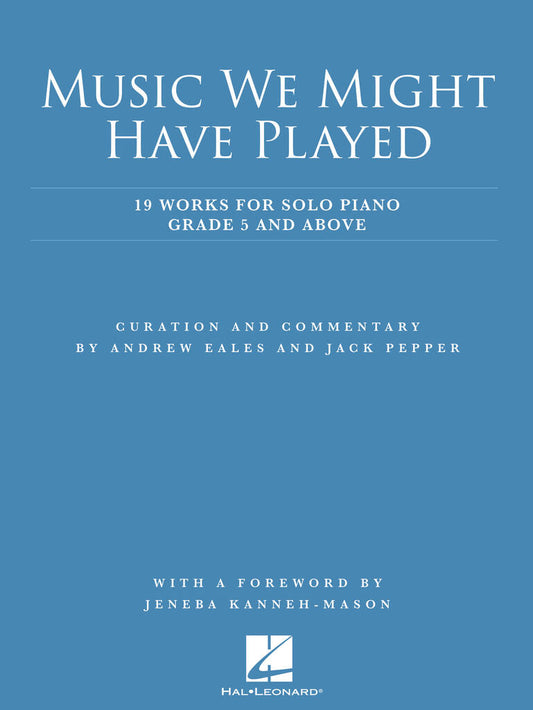 Music We Might Have Played