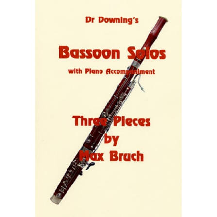 Bruch Three Pieces Bassoon & Pno Downing 111-1009