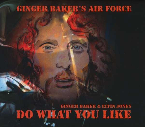 Ginger Baker Air Force Do What You Like