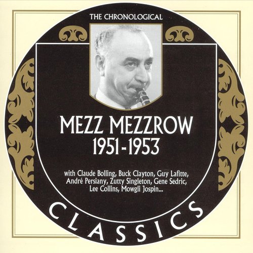 Mezz Mezzrow 1951 - 1953 CD