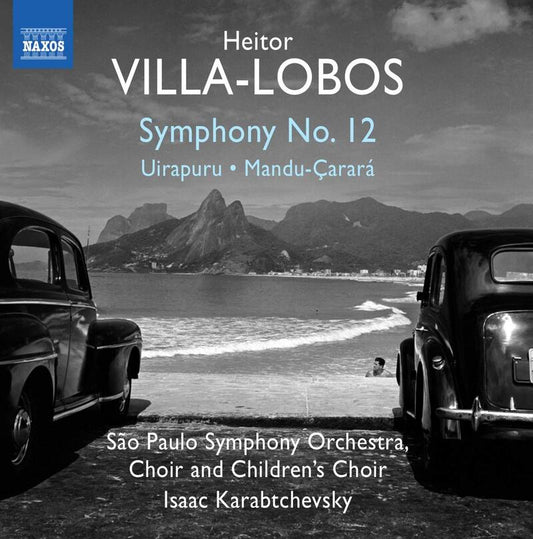 Villa Lobos Symphony No. 12 Carara CD N