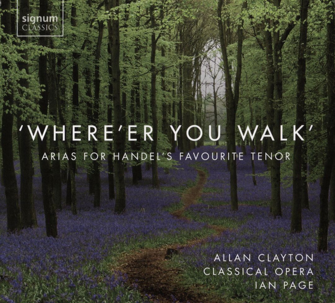 Where ere you walk CD Arias for Handel