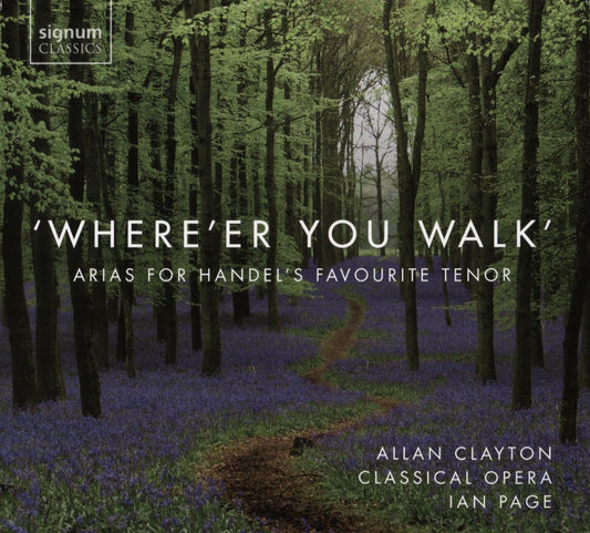 Where ere you walk CD Arias for Handel
