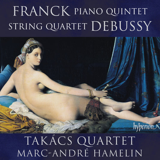 Debussy String 4tet Franck Pno 5tet CD