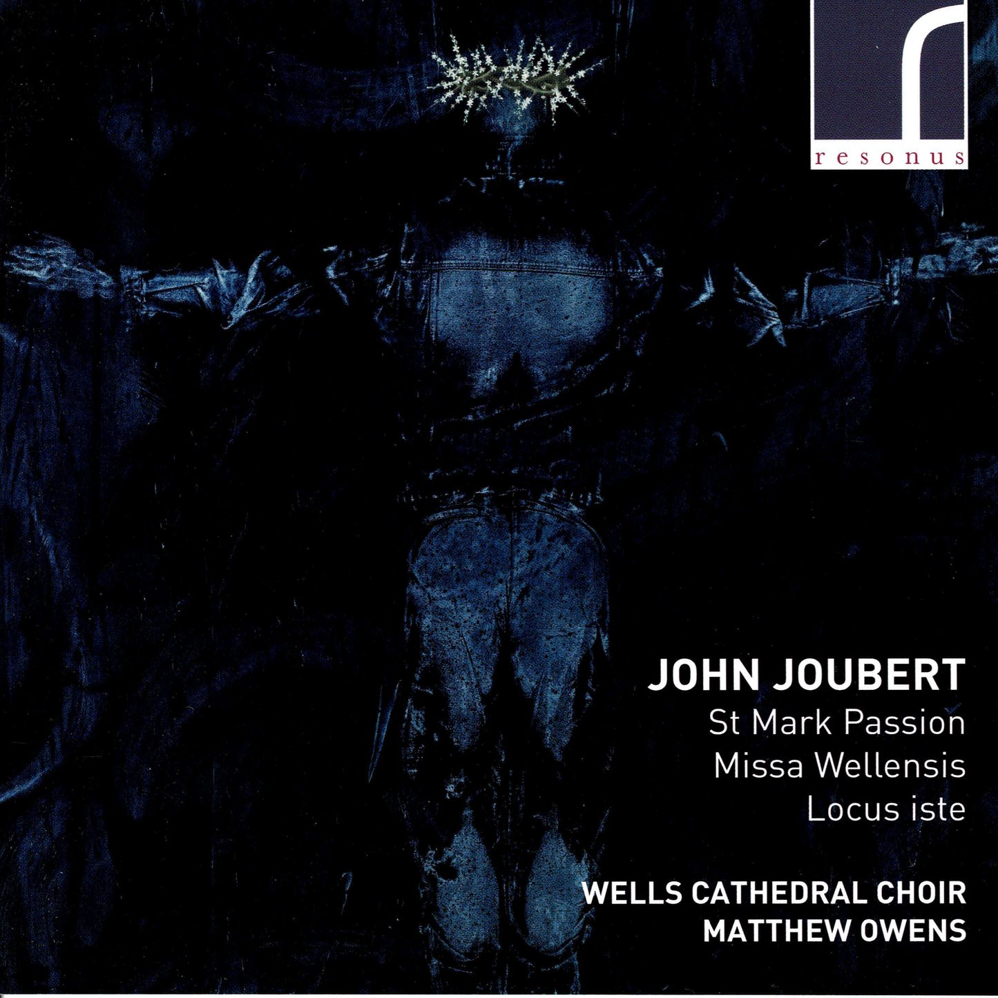 Joubert ST Mark Passion CD Wells Cathed