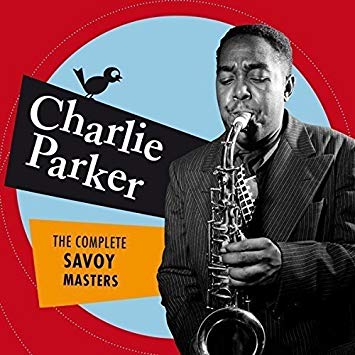 Charlie Parker The Complete Savoy Maste