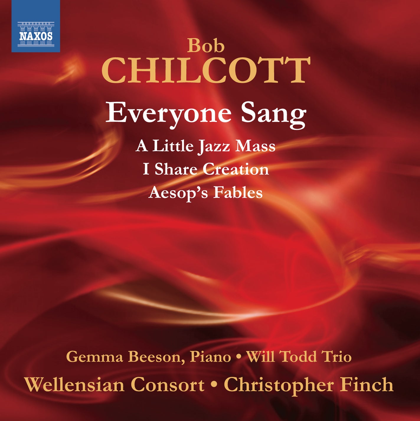 Chilcott Everyone Sang NAX CD