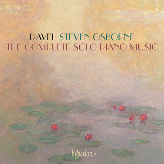 Ravel Complete Solo Pno Steven Osborne