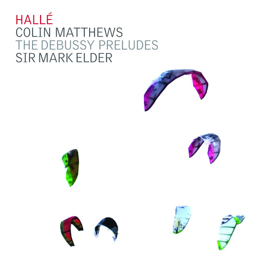 The Debussy Preludes Halle/Matthew/Elde