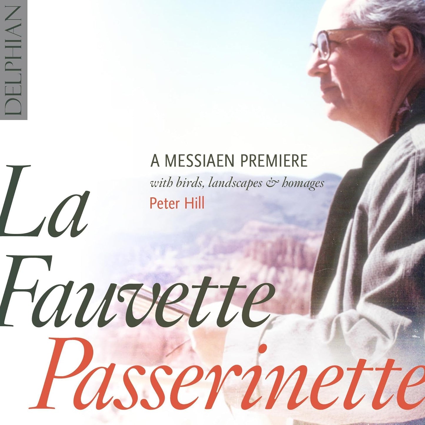 Messiaen La Fauvete Passerinette CD Hil