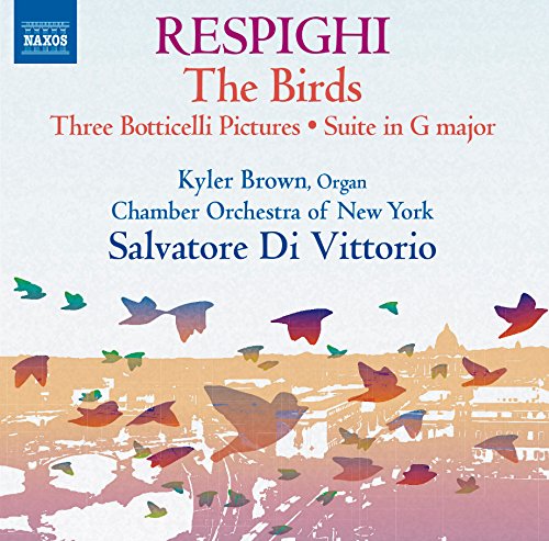 Respighi The Birds etc CD NAX