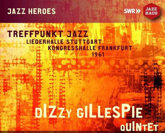 Dizzy Gillespie Quintet CD SWR Frankfur