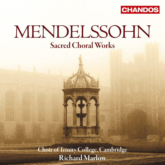 Mendelssohn Sacred Choral Wks CD Trinit