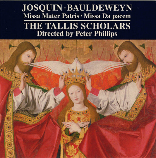 Bauldeweyn Missa Mater Patris The Talli