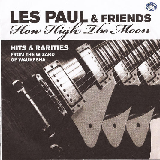 Les Paul and Friends How High the Moon