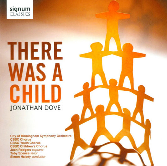 Dove There Was A Child CBSO CD SIG