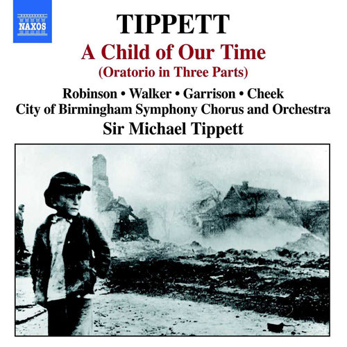 Tippett A Child of Our Time CD NAX Tipp
