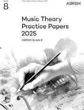 ABRSM Theory Grade 8 2025 Practice Papers