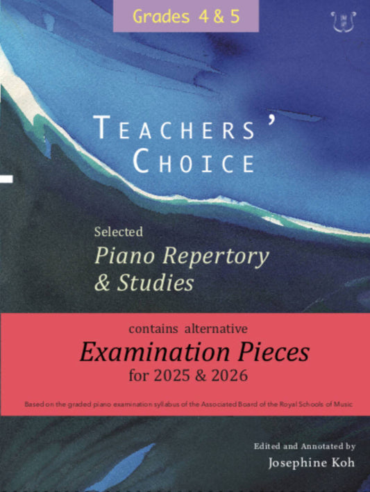 Teachers Choice Selected Piano 2025 Grade 4&5