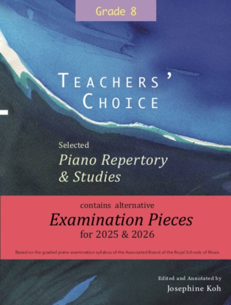 Teachers Choice Selected Piano 2025 Grade 8