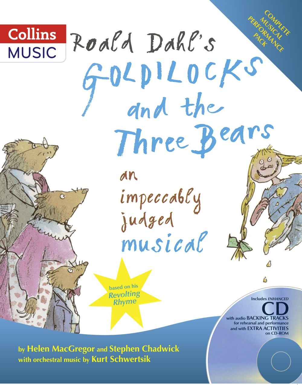 Roald Dahls Goldilocks and the Three B