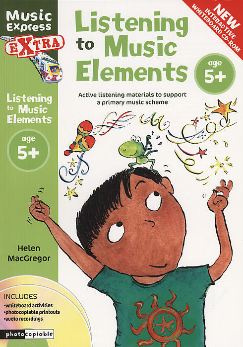 Listening to Music Elements age 5+ &CD