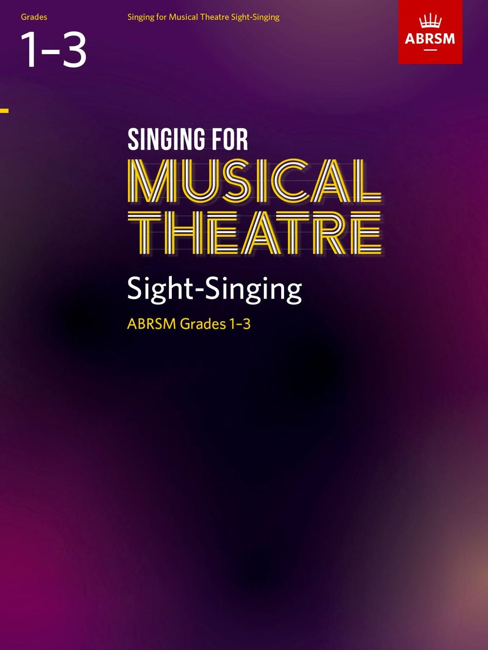 Musical Theatre Sight Singing Gr1-3 ABR