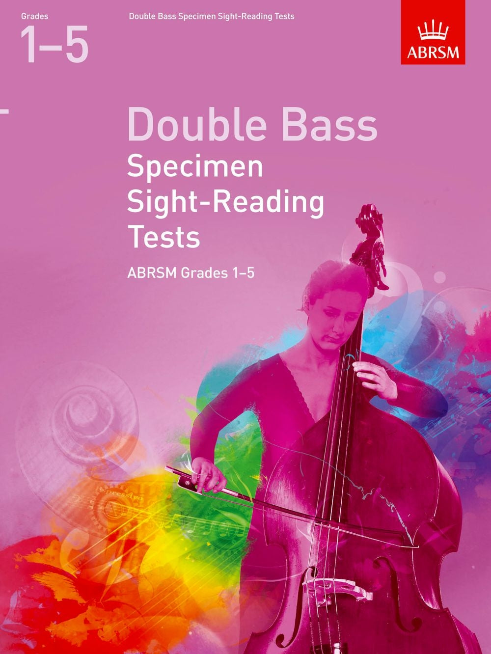 ABRSM Double Bass Sight-Reading Gr1-5 2012