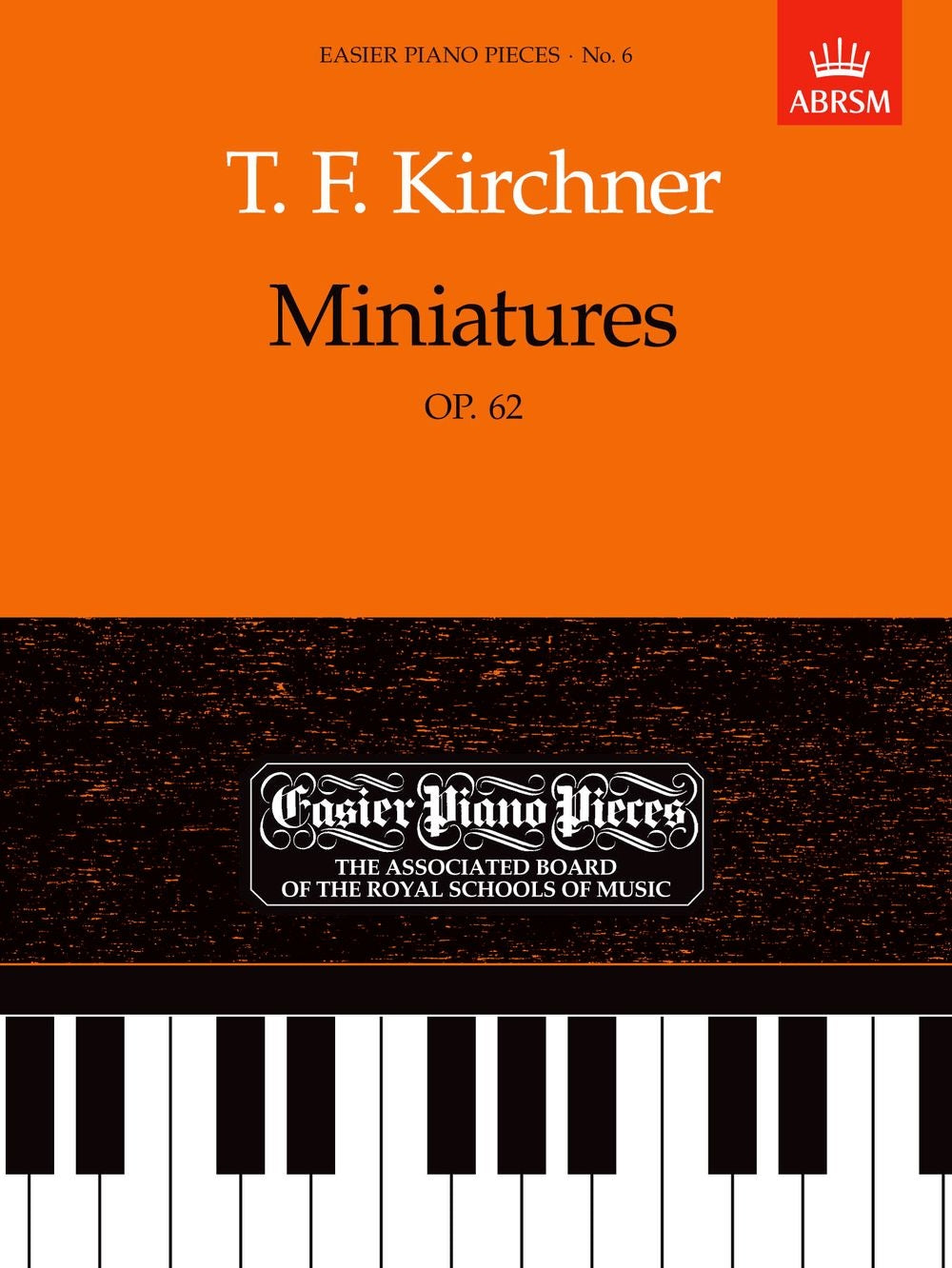 Kirchner Miniatures Op62 Pno EPP6 Orang