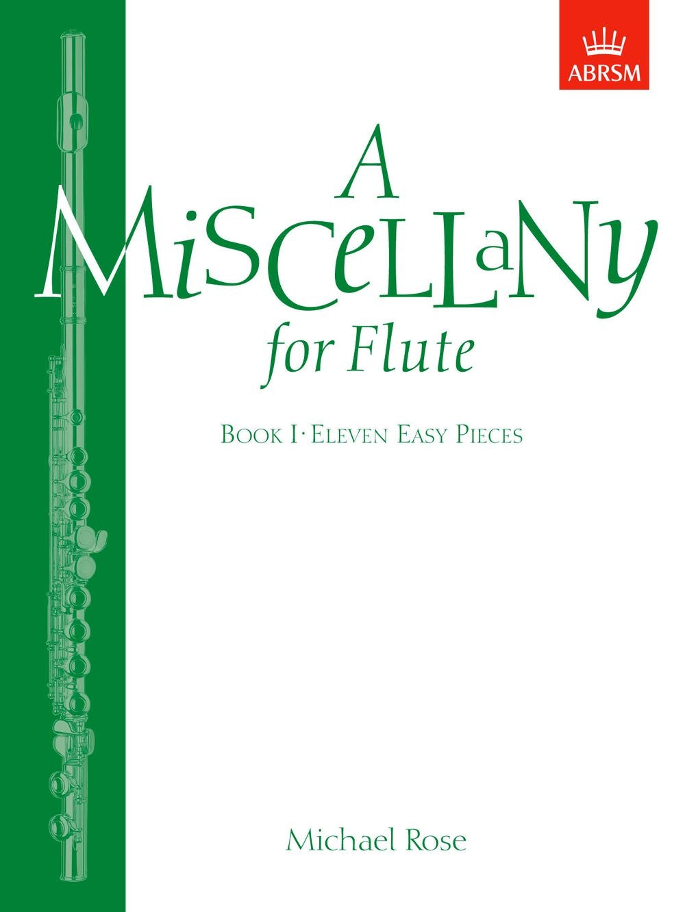 Miscellany For Flute Bk1 Rose AB