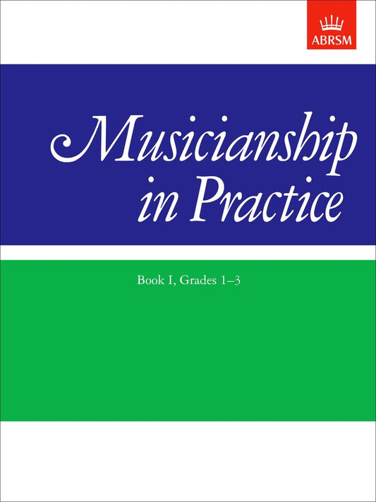 Musicianship in Practice Bk1 Gr1-3 AB